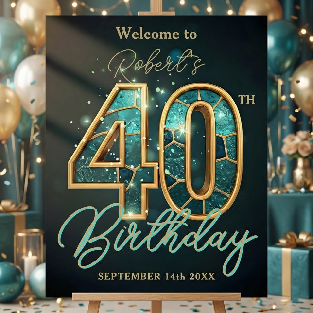 Teal Gold Agate 40th Birthday Party Welcome Sign (Creator Uploaded)