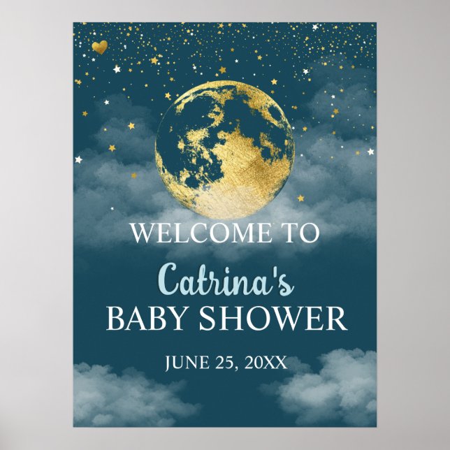 Teal Gold Over the Moon Baby Shower Welcome Sign (Front)