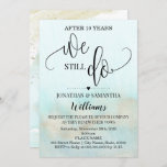 Teal Gold We still Do Ocean Wedding Anniversary Invitation<br><div class="desc">Add wording to the design. For additional changes (font color, font style, remove or move elements, change other wording *wording "We" and "Do" are not editable but color can be changed ), click on personalize, scroll down and click on link "click to customize further". ** Please see the full collection...</div>