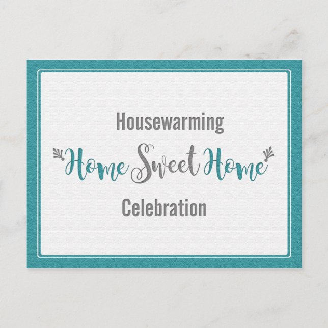 Teal Gray Home Sweet Home Housewarming Party | Invitation Postcard (Front)
