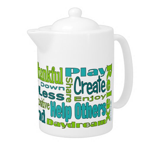 Teal  Green Inspirational Words Teapot