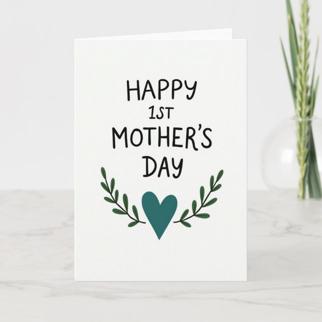 Teal Heart First Mothers Day Card (Front)