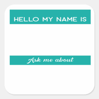 Teal Hello name tag Ask Me About