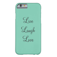Teal Live Laugh Love Phone Cover