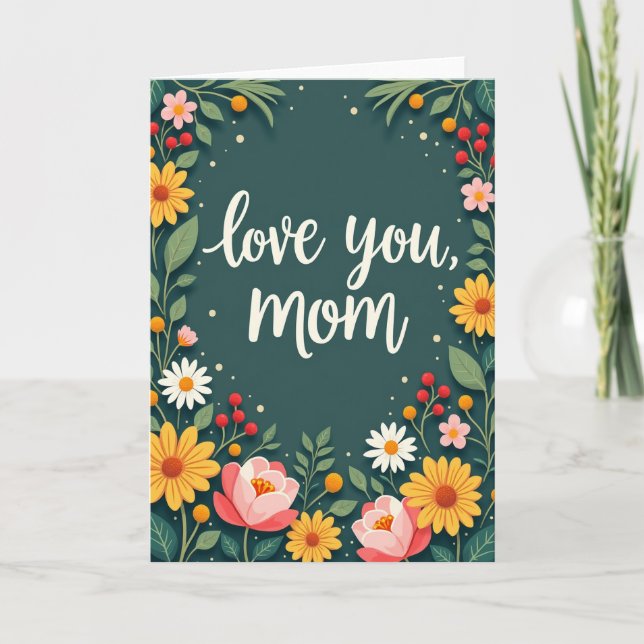 Teal Love You Mom Floral Card (Front)