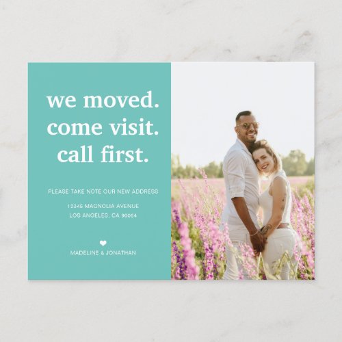 Teal Minimalist Weve Moved Photo Moving Announcement Postcard
