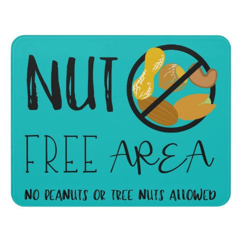 Teal Nut Free Area No Nuts Symbol Typography Door Sign