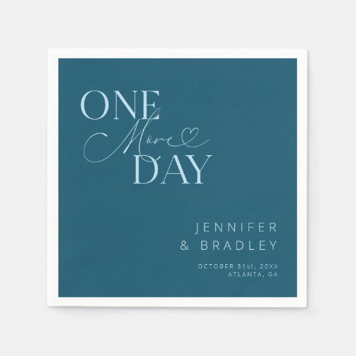 Teal One More Day Rehearsal Dinner  Napkins