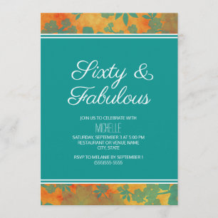 Teal Orange Floral Sixty Fabulous Birthday Invitation