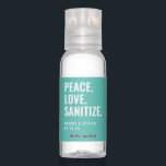 Teal Peace Love Sanitize Wedding Favor Hand Sanitizer<br><div class="desc">This hand sanitizer features white bold lettering PEACE LOVE SANITIZE with a teal green background. Add these monogrammed wedding favors to your bags or favor boxes at your Bridal Shower, Rehearsal Dinner, and Wedding Reception. Customize 5 lines of text or you can edit and add more copy. For inquiries about...</div>
