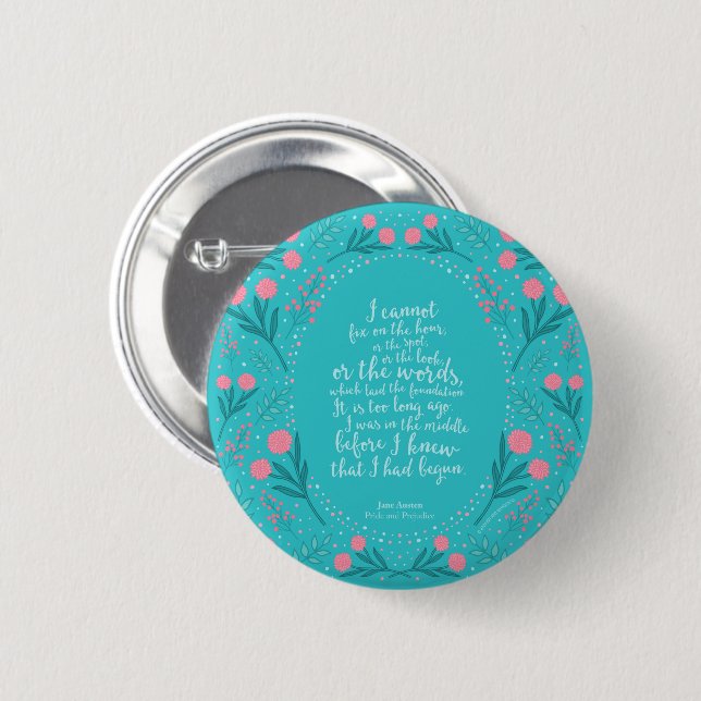 Teal & Pink Floral Jane Austen Pride and Prejudice Button (Front & Back)