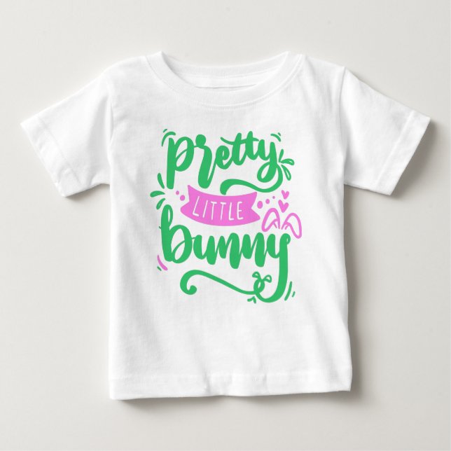 Teal Pink Girly Pretty Little Bunny Easter Quote   Baby T-Shirt (Front)