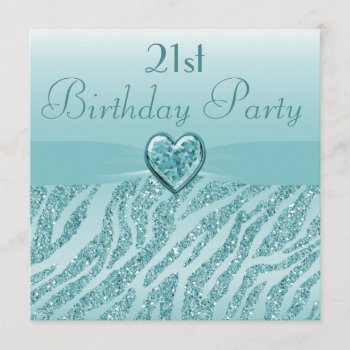 Teal Printed Heart & Zebra Glitter 21st Birthday Invitation by GroovyGraphics at Zazzle