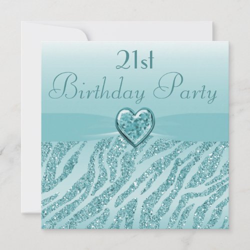 Teal Printed Heart  Zebra Glitter 21st Birthday Invitation