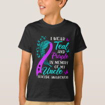 Teal Purple In Memory Of My Uncle Suicide Awarenes T-Shirt