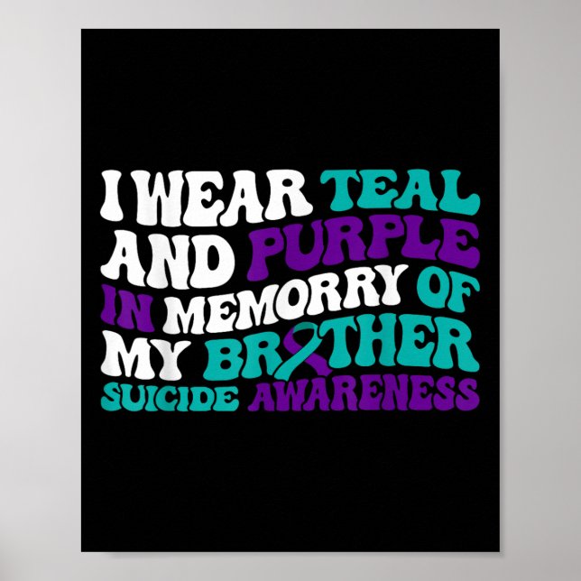 Teal Purple Ribbon Suicide Awareness Brother Aware Poster (Front)