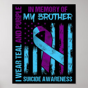 Teal Purple Ribbon Suicide Awareness Flag Brother Poster