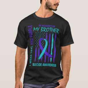 Teal Purple Ribbon Suicide Awareness Flag Brother  T-Shirt