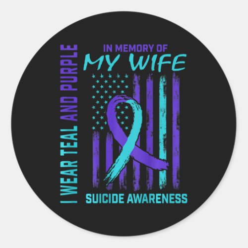 Teal Purple Ribbon Suicide Awareness Flag Wife Bac Classic Round Sticker
