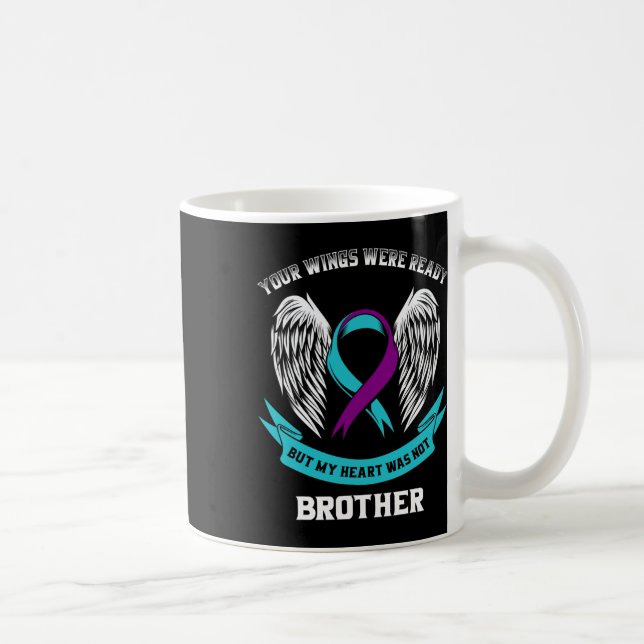 Teal Purple Suicide Awareness Brother Your Wings W Coffee Mug (Right)