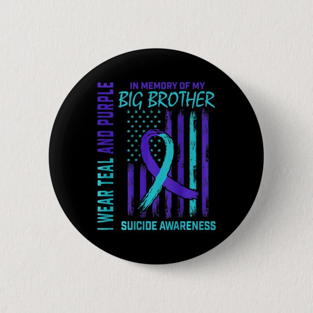 Teal Purple Suicide Awareness Flag Big Brother Ck  Button (Front)