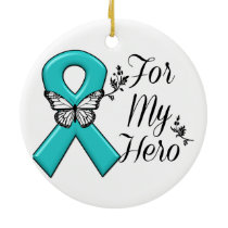 Teal Ribbon For My Hero Ceramic Ornament