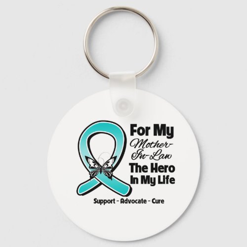 Teal Ribbon For My Hero My Mother_in_Law Keychain