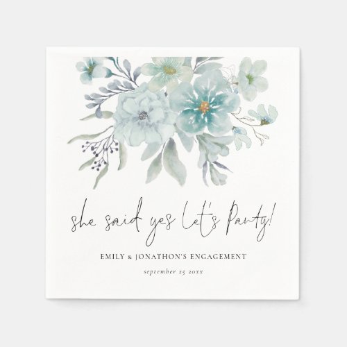 Teal Sea Mist Florals She Said Yes Engagement  Napkins