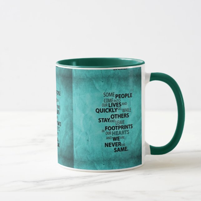 TEAL SOME PEOPLE LEAVE FOOTPRINTS ON YOUR HEART QU MUG (Right)