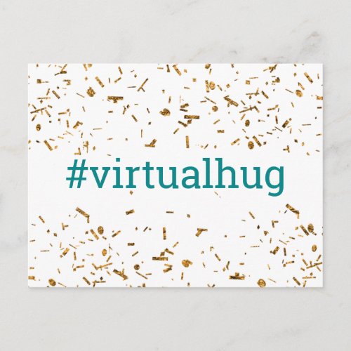 Teal Virtual Hug Hashtag Gold Faux Confetti Postcard