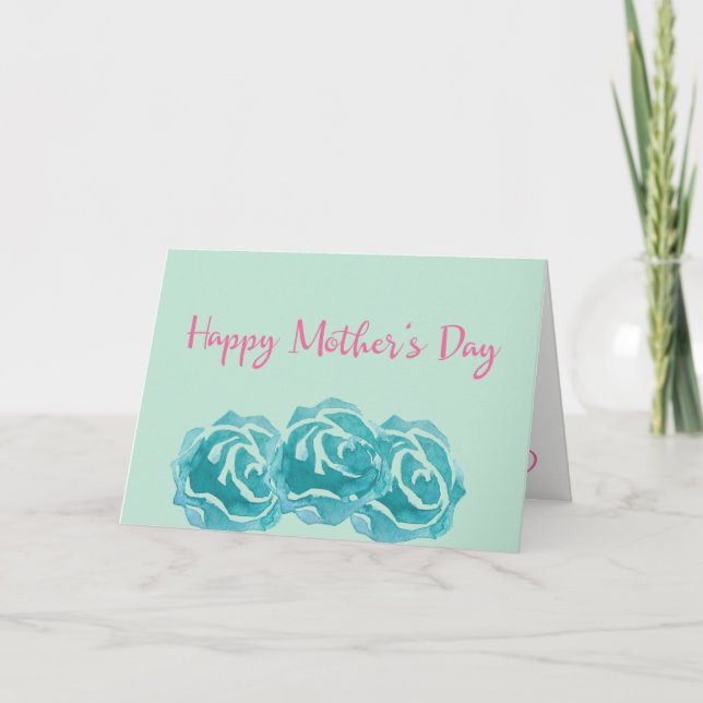 Teal Watercolor Roses Happy Mother's Day Card (Front)