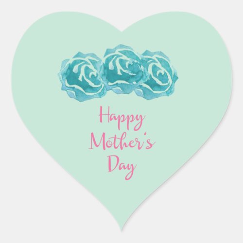 Teal Watercolor Roses Happy Mothers Day Heart Sticker
