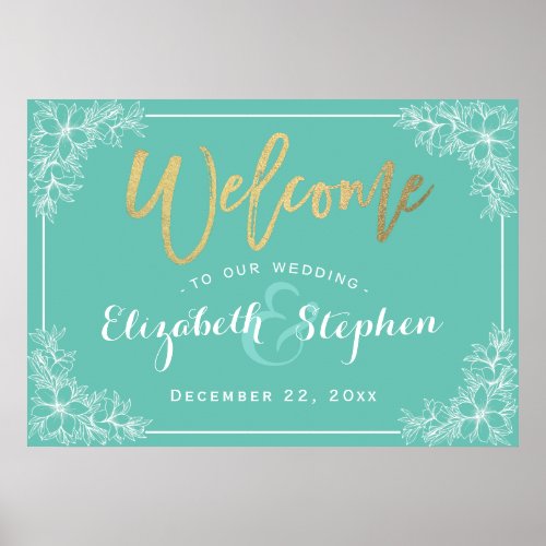 Teal & White Floral Wedding Welcome Reception Sign