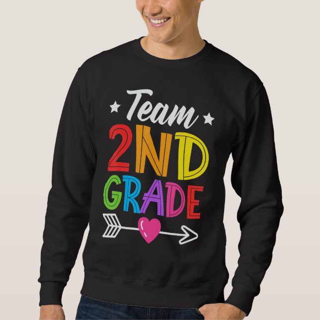 Team 2nd Grade Teacher Student Kid Back To School  Sweatshirt (Front)
