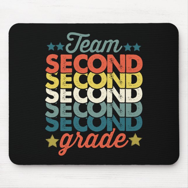 Team 2nd Second Grade Back To School Teacher Kids  Mouse Pad (Front)