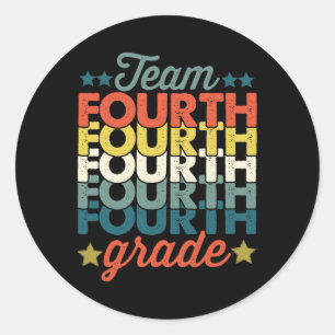 Team 4th Fourth Grade Back To School Teacher Kids Classic Round Sticker