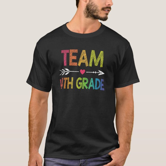 Team 4th Grade  4th Grade Teacher Student T-Shirt (Front)