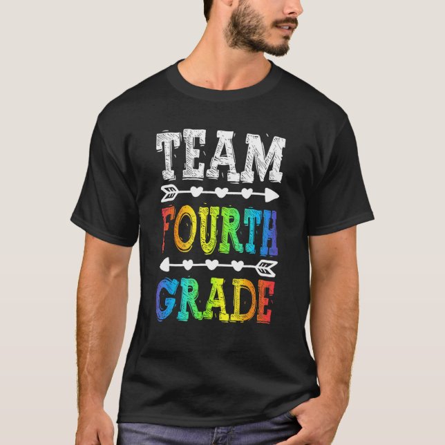 Team 4th Grade T Shirt Teacher Back To School (Front)