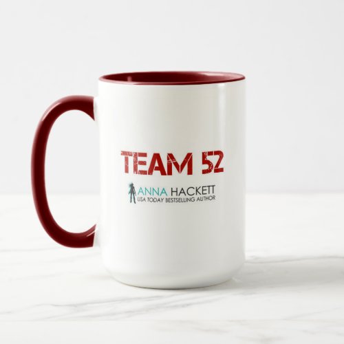 Team 52 Mug 15 oz _ Lachlan and Rowan Mug