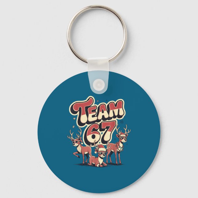 Team 67 Mom Dad Son Christmas Matching Teacher Gir Keychain (Front)
