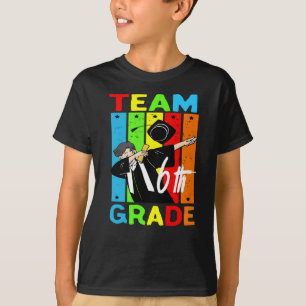 Team 6th Grade Back To School Team 6th Grade Squad T-Shirt