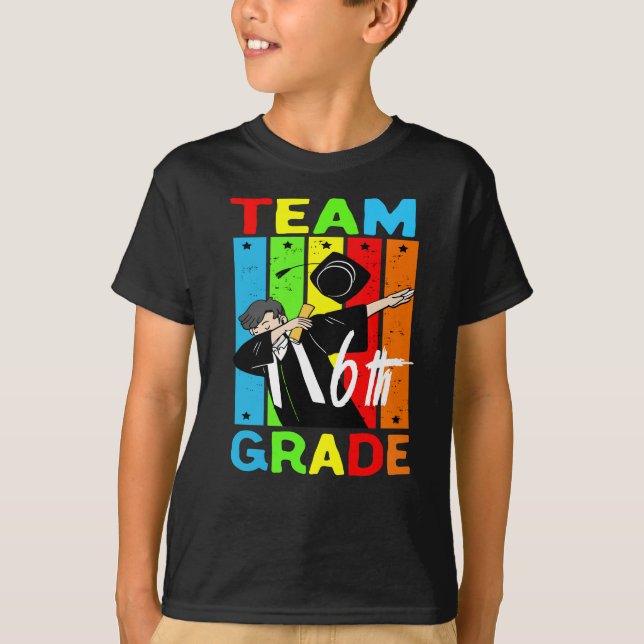 Team 6th Grade|Back To School Team 6th Grade Squad T-Shirt (Front)