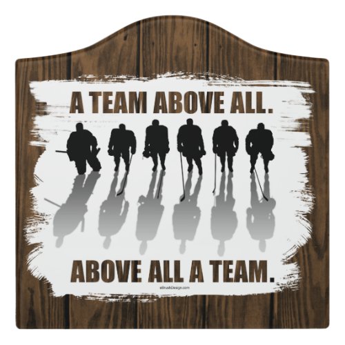 Team Above All Hockey Door Sign