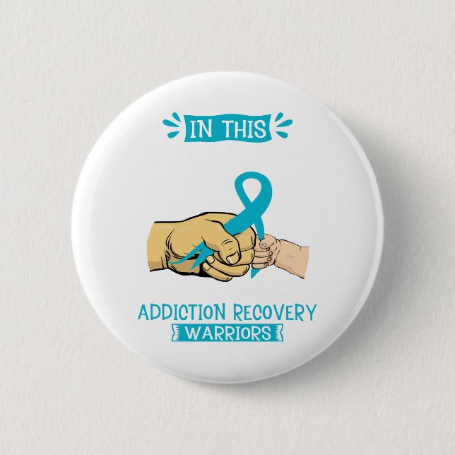 Team Addiction Recovery Warrior Button (Front)