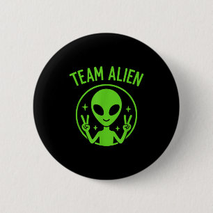 Team Alien – Funny Green Extraterrestrial Peace Si Button