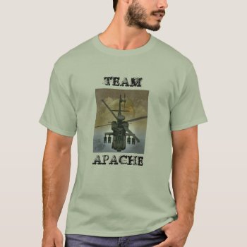 Team Apache T-shirt by leelee11580 at Zazzle