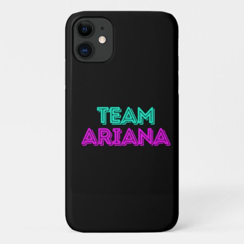 Team Ariana Squad Cool Funny  iPhone 11 Case