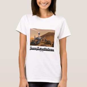 Team Astrobiology (Curiosity Mars Rover Landscape) T-Shirt