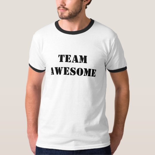 team awesome shirts