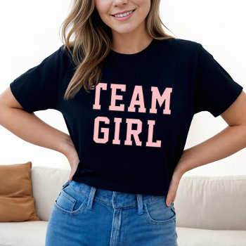 Team Baby Girl Blush Pink Baby Gender Reveal Party T-shirt by Plush_Paper at Zazzle